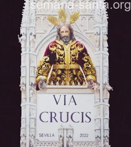 Vía Crucis de las Hermandades y Cofradías de Sevilla 2022